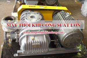 Máy thổi khí công suất lớn loại nào tốt