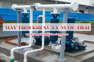 Máy thổi khí xử lý nước thải